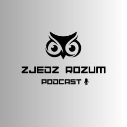 Podcast thumbnail for Zjedz Rozum