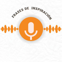 Podcast thumbnail for Frases de inspiración