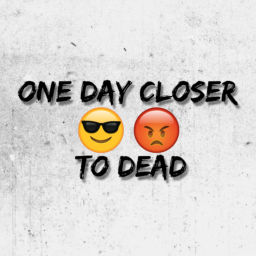 Podcast thumbnail for One Day Closer to Dead