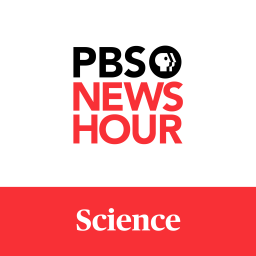 Podcast thumbnail for PBS NewsHour - Science