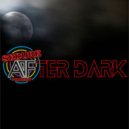 Podcast thumbnail for Secure After Dark