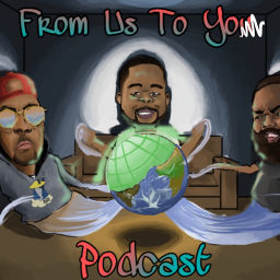 Podcast thumbnail for From Us To You