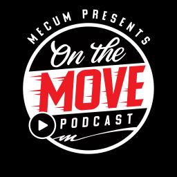Podcast thumbnail for Mecum On the Move