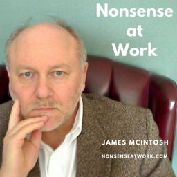 Podcast thumbnail for NonsenseAtWork