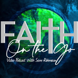 Podcast thumbnail for Faith On The Go