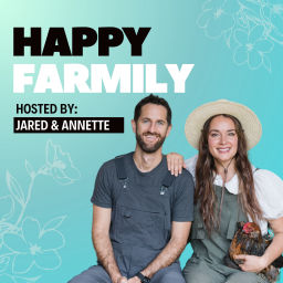 Podcast thumbnail for Happy Farmily