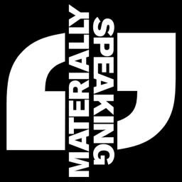 Podcast thumbnail for Materially Speaking
