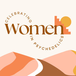 Podcast thumbnail for Celebrating Women in Psychedelics