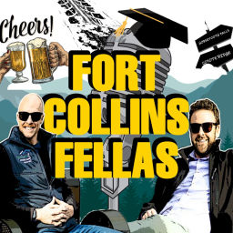 Podcast thumbnail for Fort Collins Fellas
