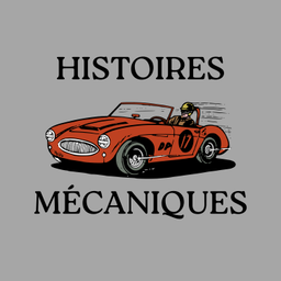 Podcast thumbnail for Histoires Mécaniques