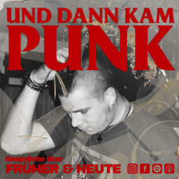 Podcast thumbnail for Und dann kam Punk