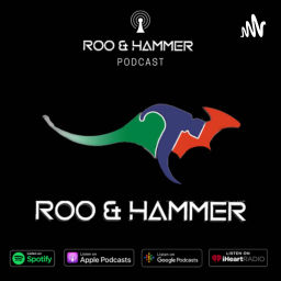 Podcast thumbnail for Roo & Hammer
