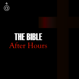 Podcast thumbnail for The Bible After-Hours