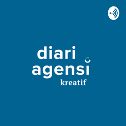 Podcast thumbnail for Diari Agensi Kreatif