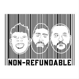 Podcast thumbnail for NON-REFUNDABLE
