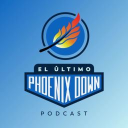Podcast thumbnail for El Último Phoenix Down