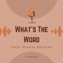 Podcast thumbnail for What's The Word