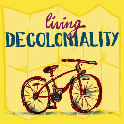 Podcast thumbnail for Living decoloniality