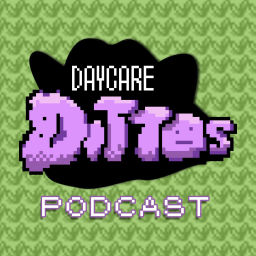 Podcast thumbnail for Daycare Dittos: A Pokemon Master Class