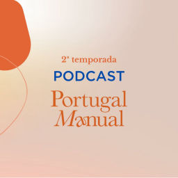 Podcast thumbnail for Portugal Manual