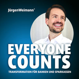 Podcast thumbnail for Everyone Counts - Transformation für Banken und Sparkassen