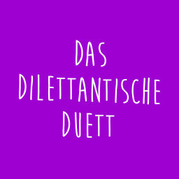 Podcast thumbnail for Das Dilettantische Duett