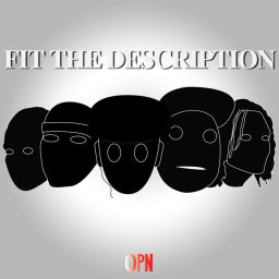 Podcast thumbnail for Fit The Description