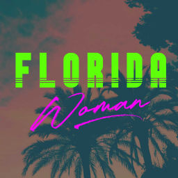 Podcast thumbnail for Florida Woman