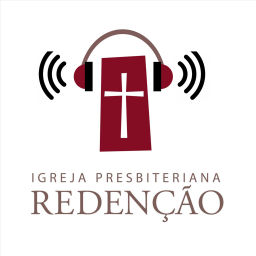 Podcast thumbnail for Igreja Presbiteriana Redenção