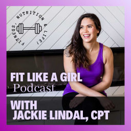 Podcast thumbnail for Fit Like a Girl Podcast