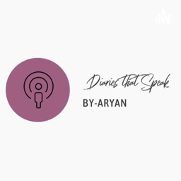 Podcast thumbnail for Diaries That Speak