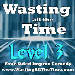Podcast thumbnail for Wasting ALL the Time