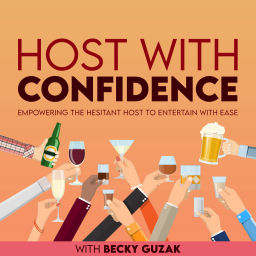 Podcast thumbnail for Host With Confidence with Becky Guzak