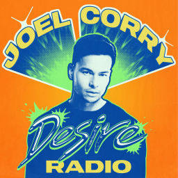 Podcast thumbnail for Joel Corry - Desire Radio