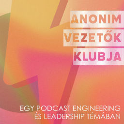 Podcast thumbnail for AVK – Anonim Vezetők Klubja