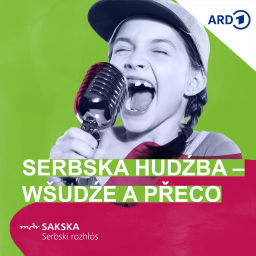 Podcast thumbnail for Serbska hudźba – wšudźe a přeco (MDR Serbja)