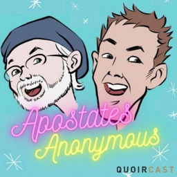 Podcast thumbnail for Apostates Anonymous