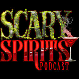 Podcast thumbnail for Scary Spirits Podcast