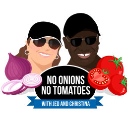 Podcast thumbnail for No Onions No Tomatoes Podcast