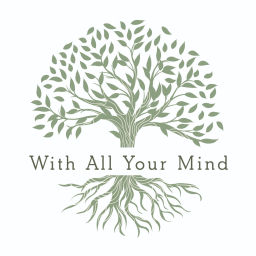 Podcast thumbnail for With All Your Mind