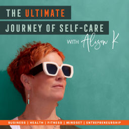 Podcast thumbnail for The Ultimate Journey of Self-Care