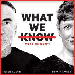 Podcast thumbnail for What We Know, What We Don't