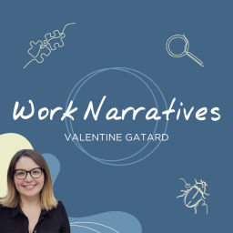 Podcast thumbnail for Work Narratives