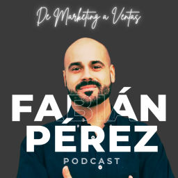 Podcast thumbnail for De Marketing a Ventas