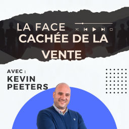 Podcast thumbnail for La Face Cachée de la Vente
