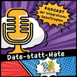 Podcast thumbnail for Date statt Hate - damit der Hass keine Chance hat