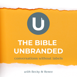 Podcast thumbnail for The Bible Unbranded