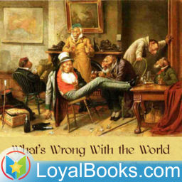 Podcast thumbnail for What's Wrong With the World by G. K. Chesterton