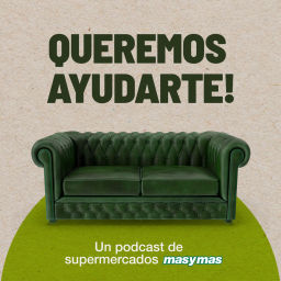 Podcast thumbnail for Queremos ayudarte!