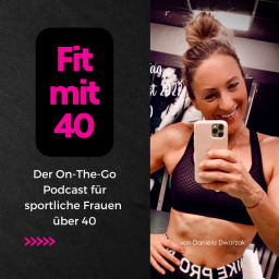 Podcast thumbnail for Fit mit 40
